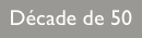 Décade de 50